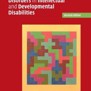 Psychiatric and Behavioural Disorders in Intellectual and Developmental Disabilities (2nd Edition)