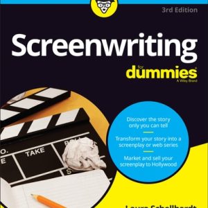 Screenwriting For Dummies, 3rd Edition