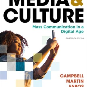 Media & Culture (An Introduction to Mass Communication) (13th Edition)