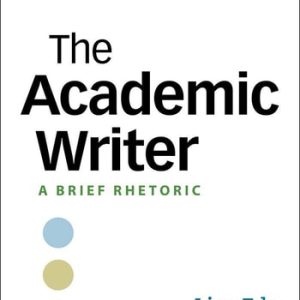 The Academic Writer (A Brief Rhetoric) (5th Edition)