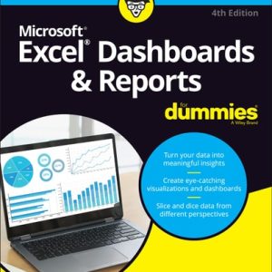 Excel Dashboards & Reports For Dummies, 4th Edition