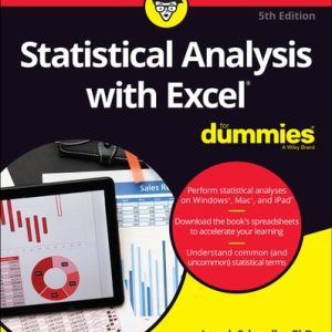 Statistical Analysis with Excel For Dummies, 5th Edition