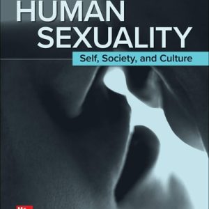 Human Sexuality: Self, Society, and Culture (2nd Edition)