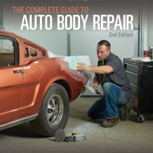 The Complete Guide to Auto Body Repair, 2nd Edition