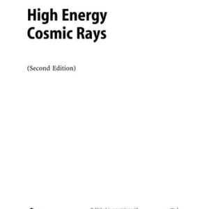 High Energy Cosmic Rays (2nd Edition)