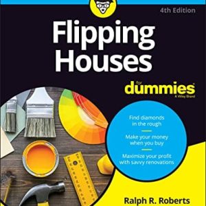 Flipping Houses For Dummies, 4th Edition