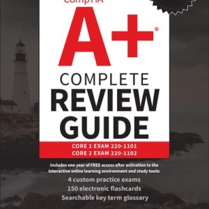 CompTIA A  Complete Review Guide (Core 1 Exam 220-1101 and Core 2 Exam 220-1102) (5th Edition)