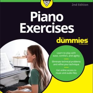Piano Exercises For Dummies, 2nd Edition