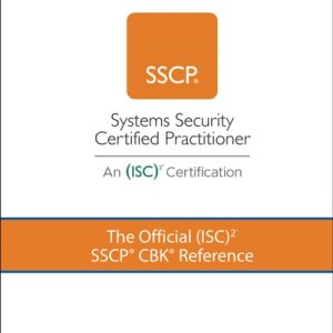 The Official (ISC)2 SSCP CBK Reference, 6th Edition