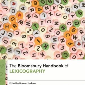 The Bloomsbury Handbook of Lexicography (2nd Edition)