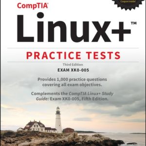CompTIA Linux  Practice Tests (Exam XK0-005) (3rd Edition)