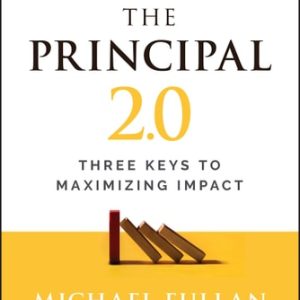 The Principal 2.0 (Three Keys to Maximizing Impact) (2nd Edition)