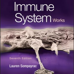 How the Immune System Works (7th Edition)