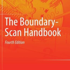 The Boundary-Scan Handbook (4th Edition)