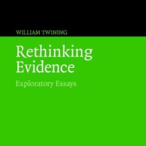 Rethinking Evidence (Exploratory Essays) (2nd Edition)