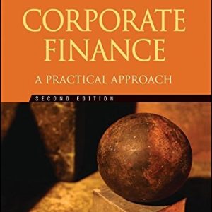 Corporate Finance (A Practical Approach) (2nd Edition)