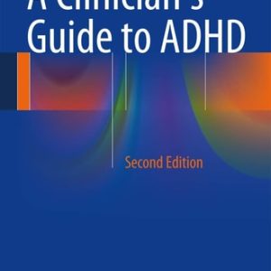 A Clinician’s Guide to ADHD (2nd Edition)