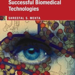 Commercializing Successful Biomedical Technologies (2nd Edition)