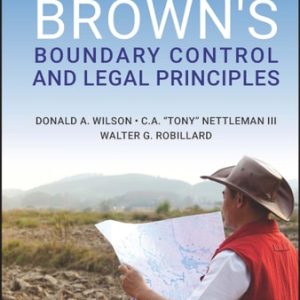 Brown's Boundary Control and Legal Principles (8th Edition)