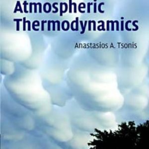 An Introduction to Atmospheric Thermodynamics (2nd Edition)