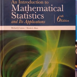 An Introduction to Mathematical Statistics and Its Applications (6th Edition)