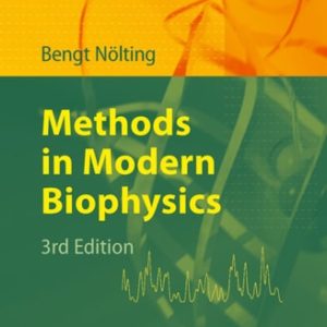 Methods in Modern Biophysics (3rd Edition)