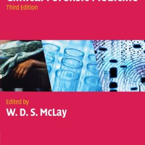 Clinical Forensic Medicine (3rd Edition)