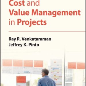 Cost and Value Management in Projects (2nd Edition)
