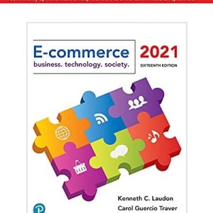 E-Commerce 2021: Business, Technology, and Society (17th Edition)