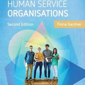 Working with Human Service Organisations (2nd Edition)
