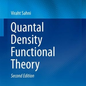 Quantal Density Functional Theory (2nd Edition)