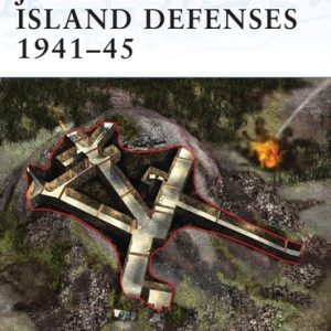 Japanese Pacific Island Defenses 1941–45