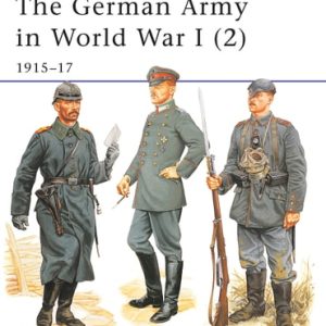 The German Army in World War I (2) (1915–17)