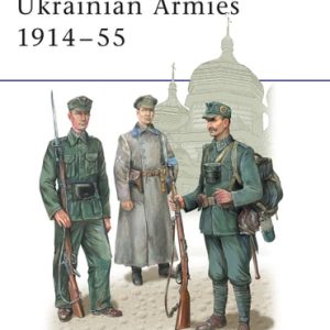 Ukrainian Armies 1914–55