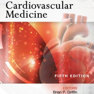 Manual of Cardiovascular Medicine (5th Edition)