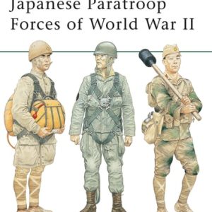 Japanese Paratroop Forces of World War II (Germany’s lightning airborne assault)