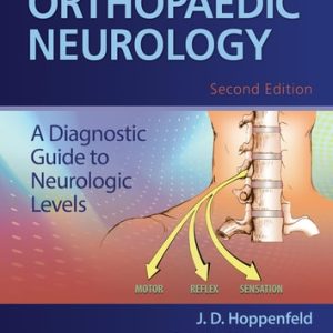Orthopaedic Neurology (2nd Edition)