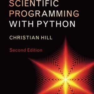 Learning Scientific Programming with Python (2nd Edition)