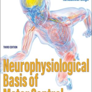 Neurophysiological Basis of Motor Control (3rd Edition)