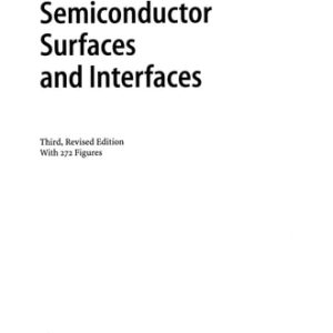 Semiconductor Surfaces and Interfaces (3rd Edition)