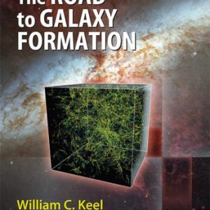 The Road to Galaxy Formation (2nd Edition)