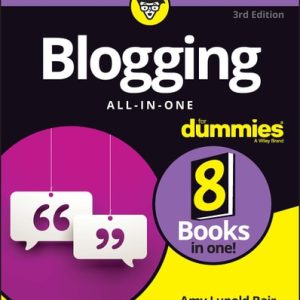 Blogging All-in-One For Dummies (3rd Edition)