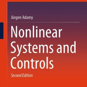 Nonlinear Systems and Controls (2nd Edition)