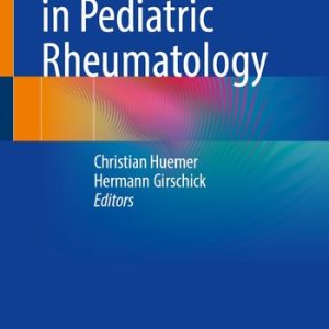 Clinical Examples in Pediatric Rheumatology (2024th Edition)