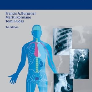 Differential Diagnosis in Conventional Radiology (3rd Edition)