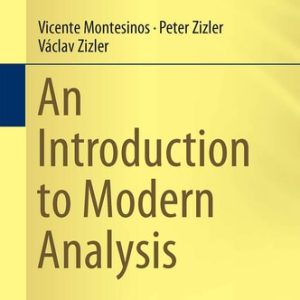 An Introduction to Modern Analysis (2015th Edition)