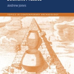 Archaeological Theory and Scientific Practice