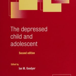 The Depressed Child and Adolescent (2nd Edition)