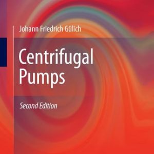 Centrifugal Pumps (2nd Edition)