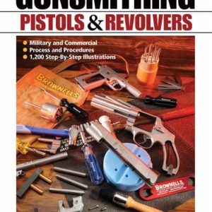 Gunsmithing - Pistols & Revolvers (3rd Edition)